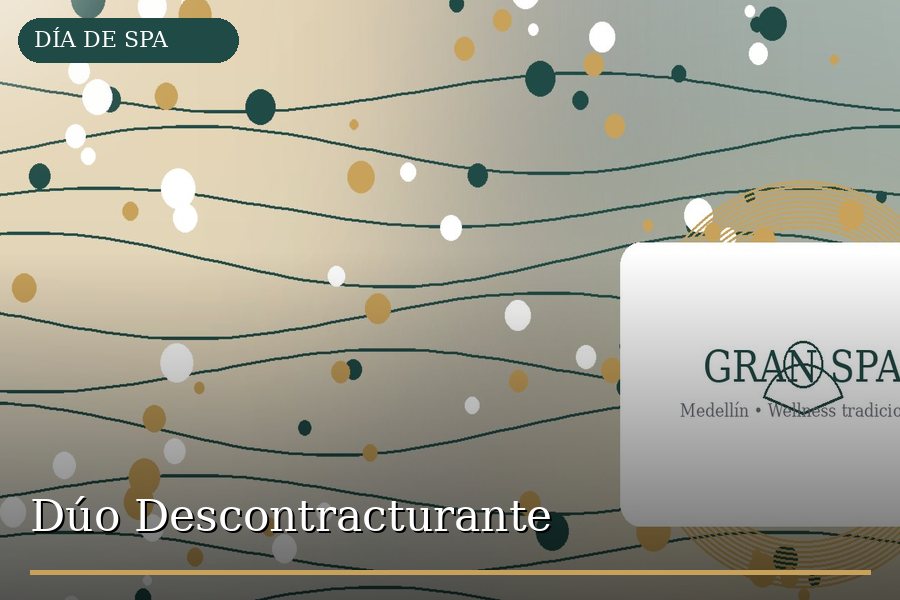 Dúo Descontracturante en Medellín - Gran Spa
